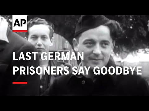 Last German Prisoners Say Goodbye
