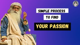 Simple Process to Find Your Passion by Sadhguru 🙌 | Sadhguru Speech