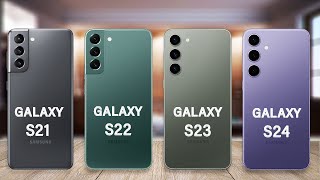 Samsung Galaxy S24 Vs Galaxy S23 Vs Galaxy S22 Vs Galaxy S21 Specs Review