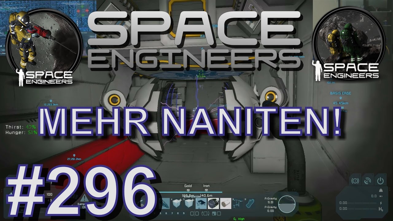 MEHR NANITEN - SPACE ENGINEERS - FOLGE #296 [ Deutsch / German ] - YouTube