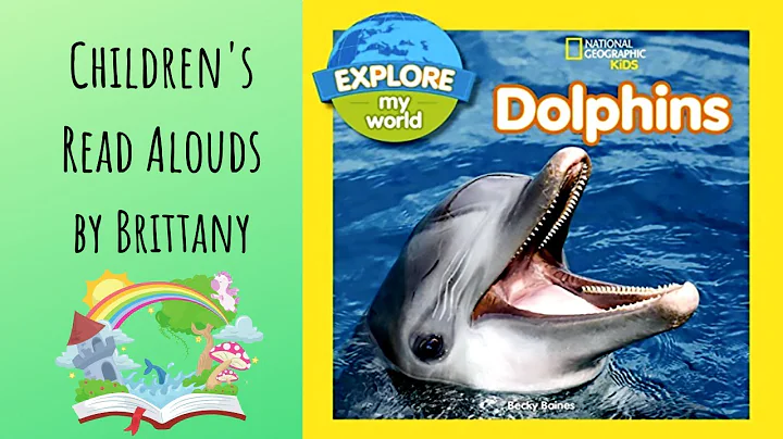 Explore My World Dolphins - Read Aloud