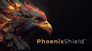 Phoenix Shield - The new era of Strength, Power and Speed