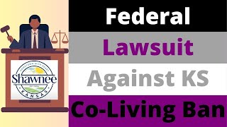 Housing Discrimination An Unfortunate Update on the Shawnee Co-Living Ban
