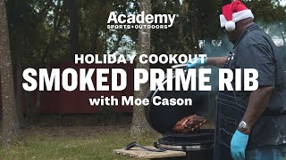 Holiday Cookout | Smoked Prime Rib with Moe Cason