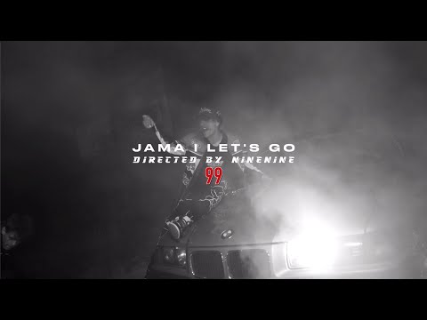 JAMA - LET'S GO (prod by Black Lions Beatz) [OFFICIAL VIDEO]