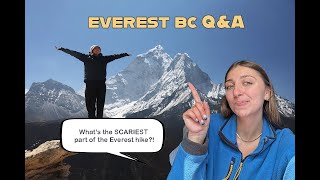 What NO ONE tells you about Everest BC | Answering Your Questions | Q &amp; A
