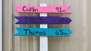 DIY Family Distance Arrow Sign | Fast And Easy!