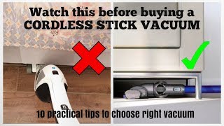 10 Practical TIPS to buy a CORDLESS STICK VACUUM | User Review, Not sponsored, Must know information