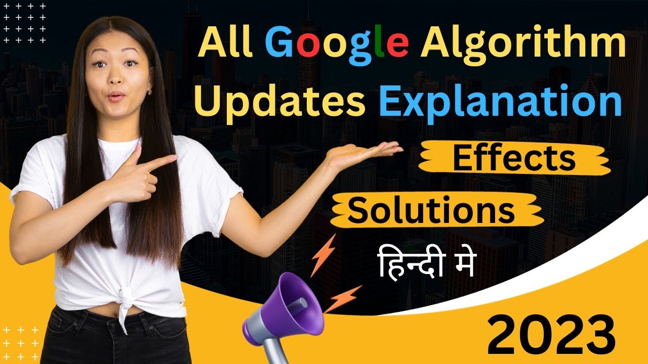 All Major Google Algorithm Updates Deep Explanation 2024 (Effects ...