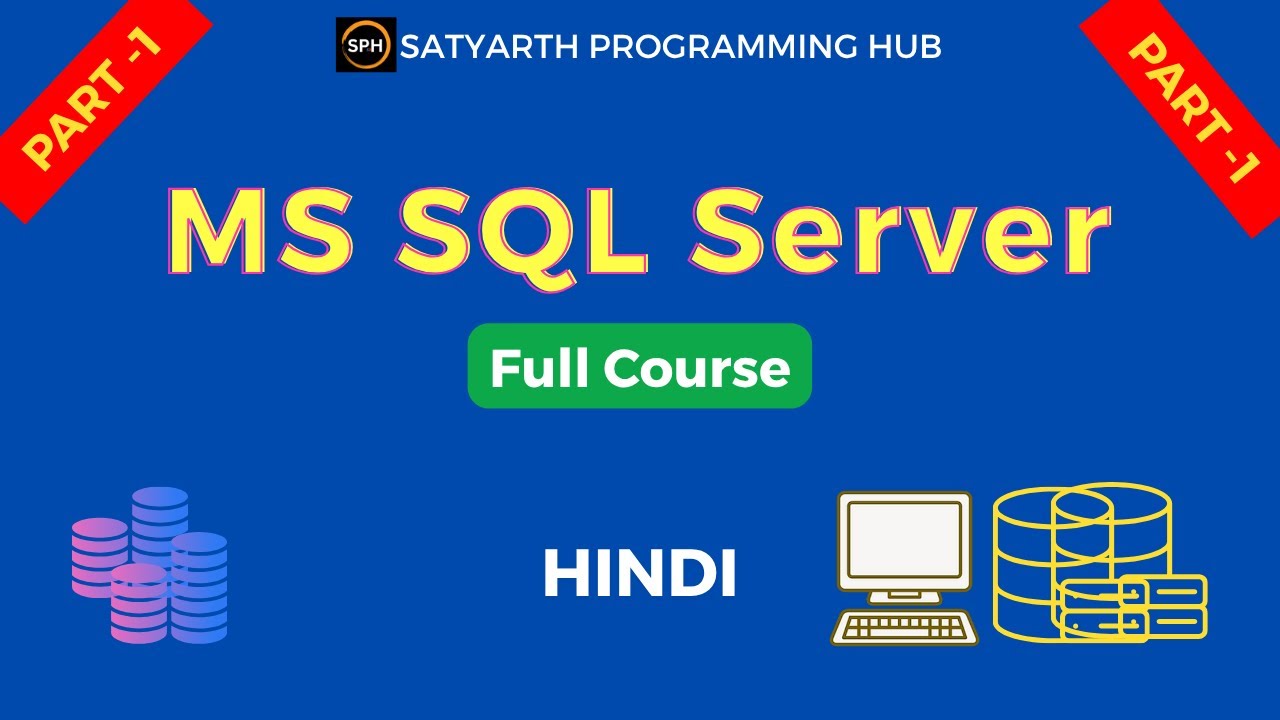 SQL Server Full Course - Part 1 🔥 - YouTube