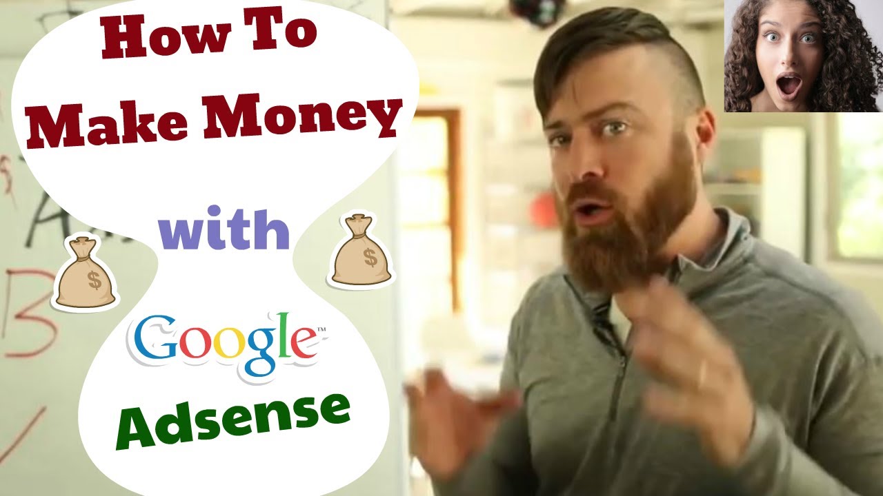 How To Make Money with Google Adsense