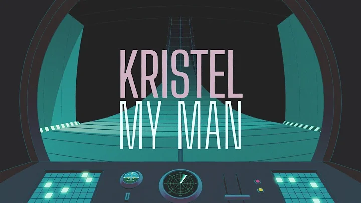 Kristel - My Man (Official video)