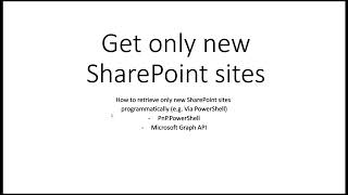 How to pull only new SharePoint sites with Graph API (two options)