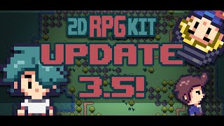 2D RPG Kit Update 3.5 Overview & Tutorial Content