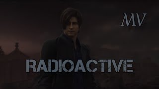 #residentevil - (Radioactive) - Leon Kennedy - |GMV|