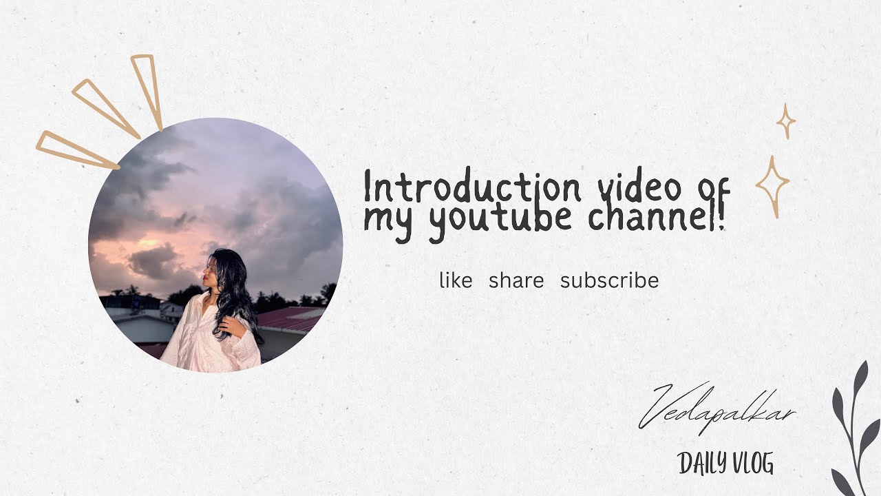 Introduction video of my youtube channel!🫶🏻subcribe for more ️ - YouTube