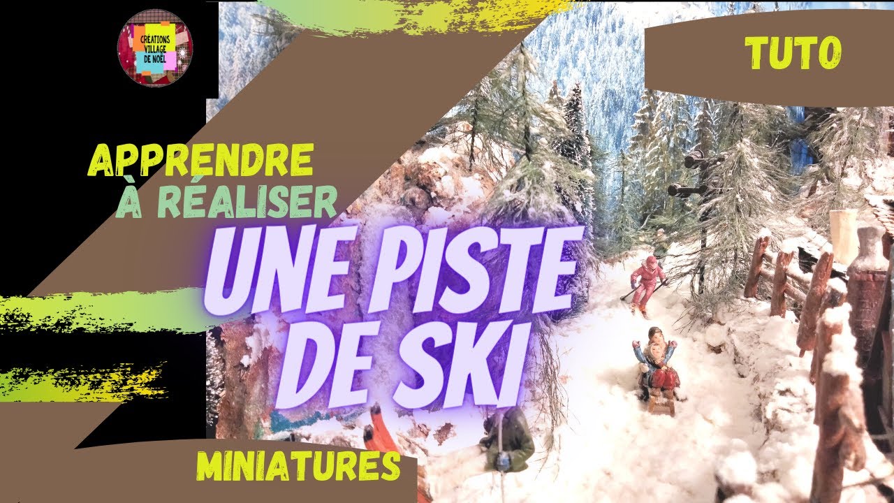 Comment réaliser une piste de ski pour un village de Noël [TUTO