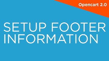 Setup Footer Information - OpenCart 2.0 - 2.X Video Tutorials for Beginners 009