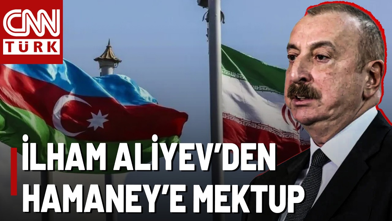 Azerbaycan'dan Sıcak Temas: İlham Aliyev, Mücteba Hamaney'e Mektup Gönderdi