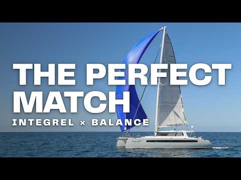 Integrel Systems and Balance Catamarans - The Perfect Match