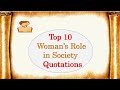 Quotations about womans role  in societytop quotes for essay writing