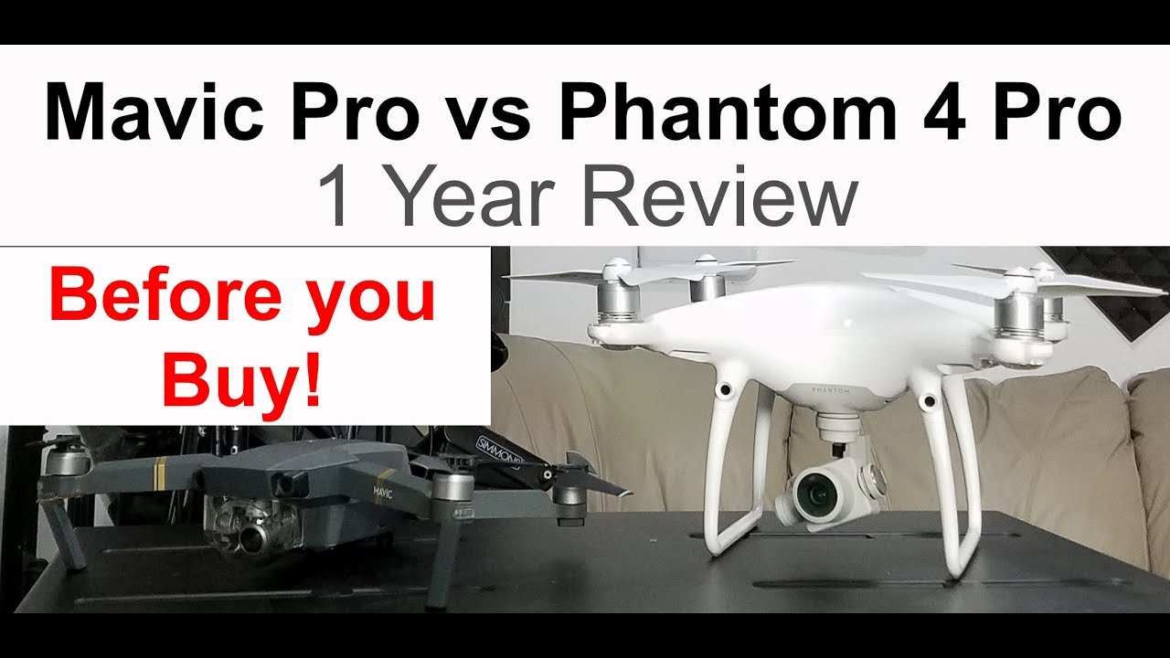 DJI Phantom Pro vs Mavic Pro 1 year review. The secrets they are not telling you 12 months after