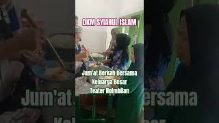 Jum'at Berkah bersama Dewan Kemakmuran Muslim #dkm
