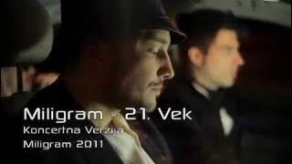 Miligram - 21. vek - (Official Video 2011)