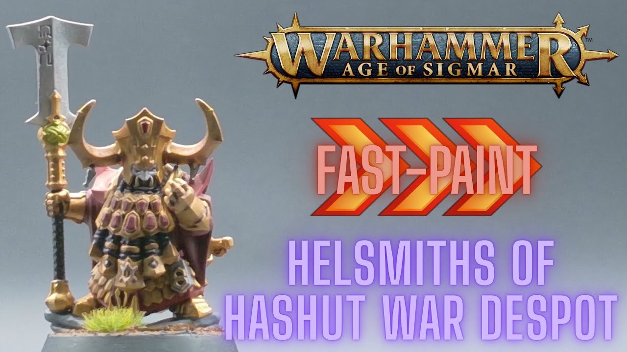 Fast Paint – War Despot Helsmiths of Hashut | Miniature Painting