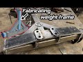 Fabricating a 3 point linkage weight frame