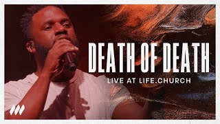 Death of Death Live At Life.Church | Life.Church Worship