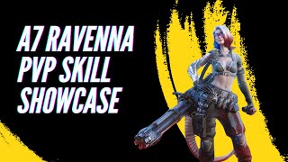 A7 Ravenna PVP Skill Showcase