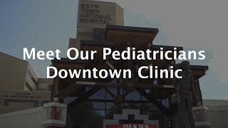 Meet Our Pediatricians - Downtown Clinic - Boys Town Pediatrics