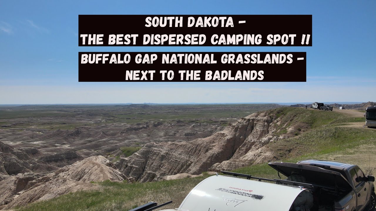 SOUTH DAKOTA BUFFALO GAP NATIONAL GRASSLANDS DISPERSED CAMPING YouTube