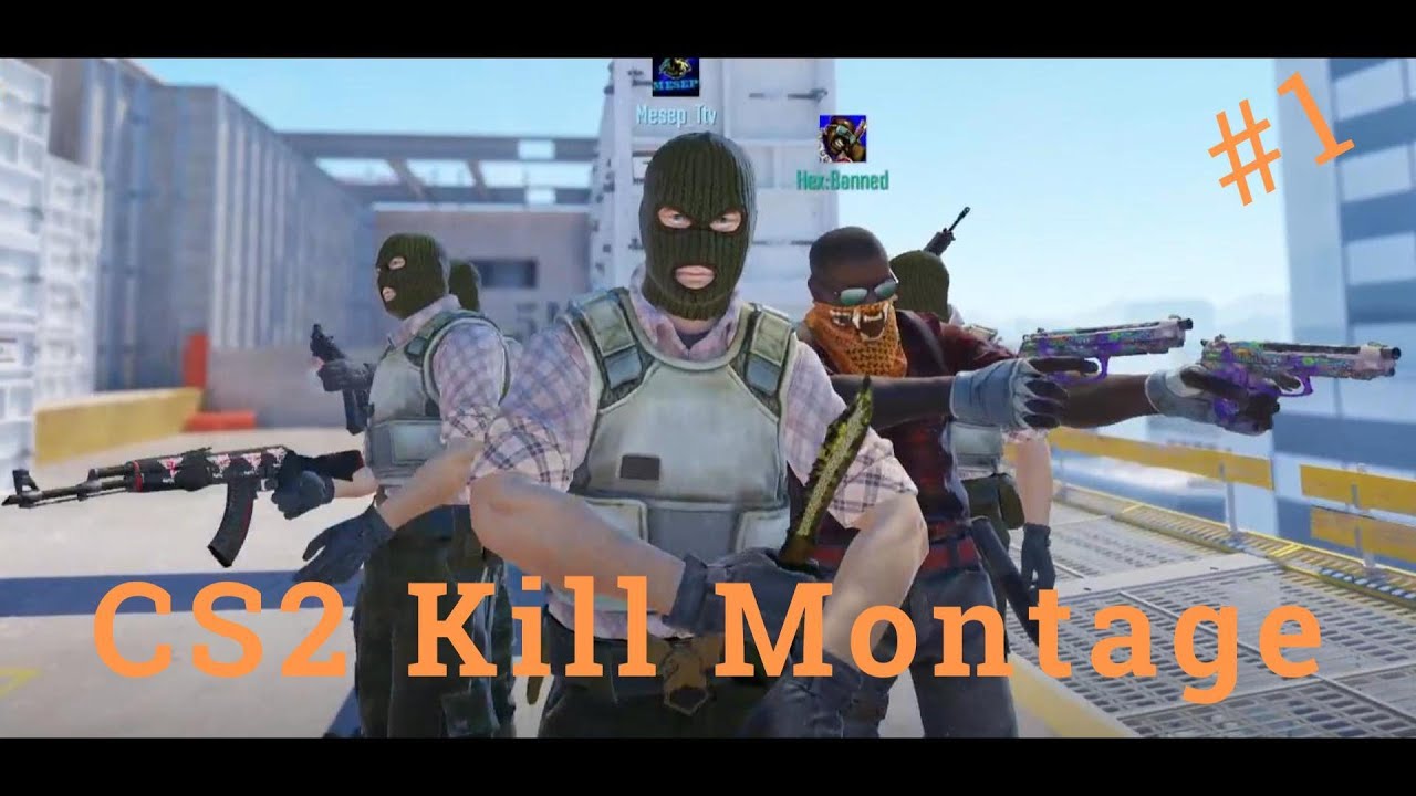CS2 Kill Montage #1 - YouTube