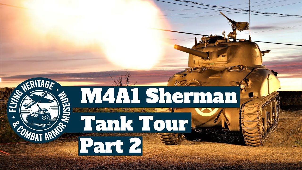 Sherman Tank Tour Part 2 Inside the Driver Position YouTube