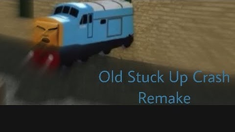 “Brakeblocks and Buffers!” | Old Stuck Up Crash Remake