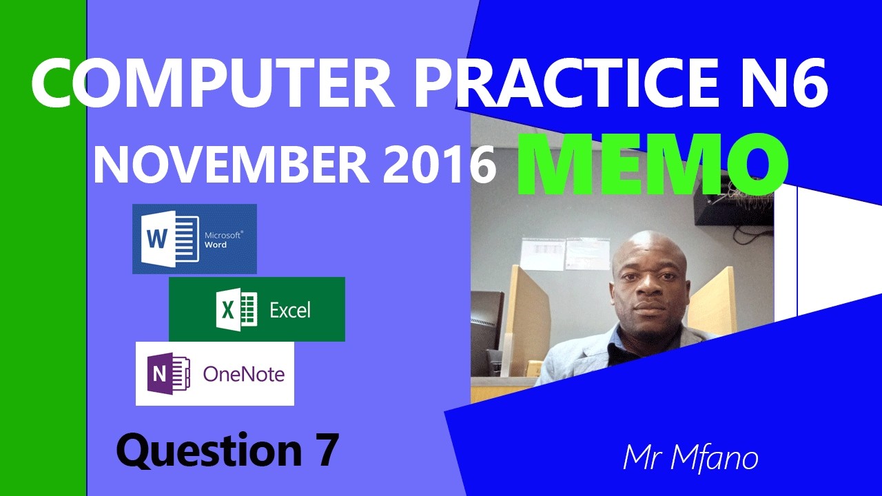 N6 Compunter Practice 2016 Memorandum Question 7 MS Word