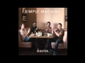 Miniature de la vidéo de la chanson Simple Machine