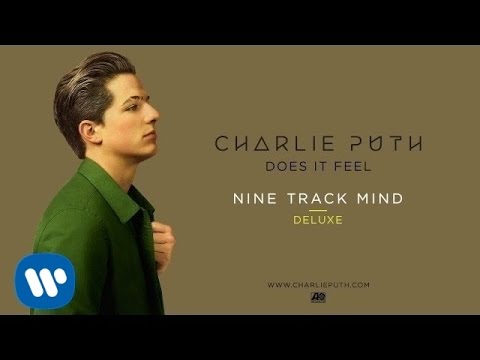 Charlie Puth - Does It Feel [Official Audio]