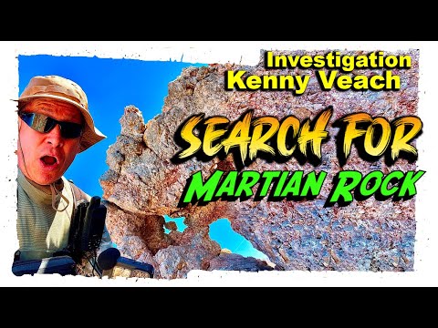 Investigation Kenny Veach | Search For Martian Rock