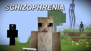 Minecraft, But I Have SEVERE Schizophrenia...