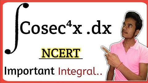 How to Integrate Cosec^4x. Integral of Cosec^4x.NCERT Maths Class12. #gixtube #integration