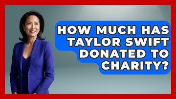 How Much Has Taylor Swift Donated To Charity? - The Rich And Famous Files
