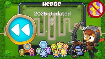 Hedge [Reverse] Guide | No Monkey Knowledge | BTD 6 (2025 Updated) 4K Strategy