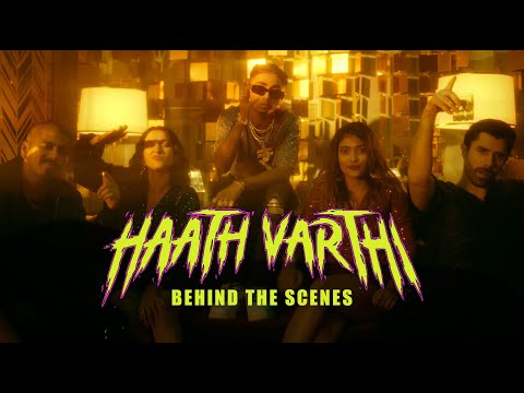 MC Stan, KSHMR, Phenom - Haath Varthi [Official Behind The Scenes]