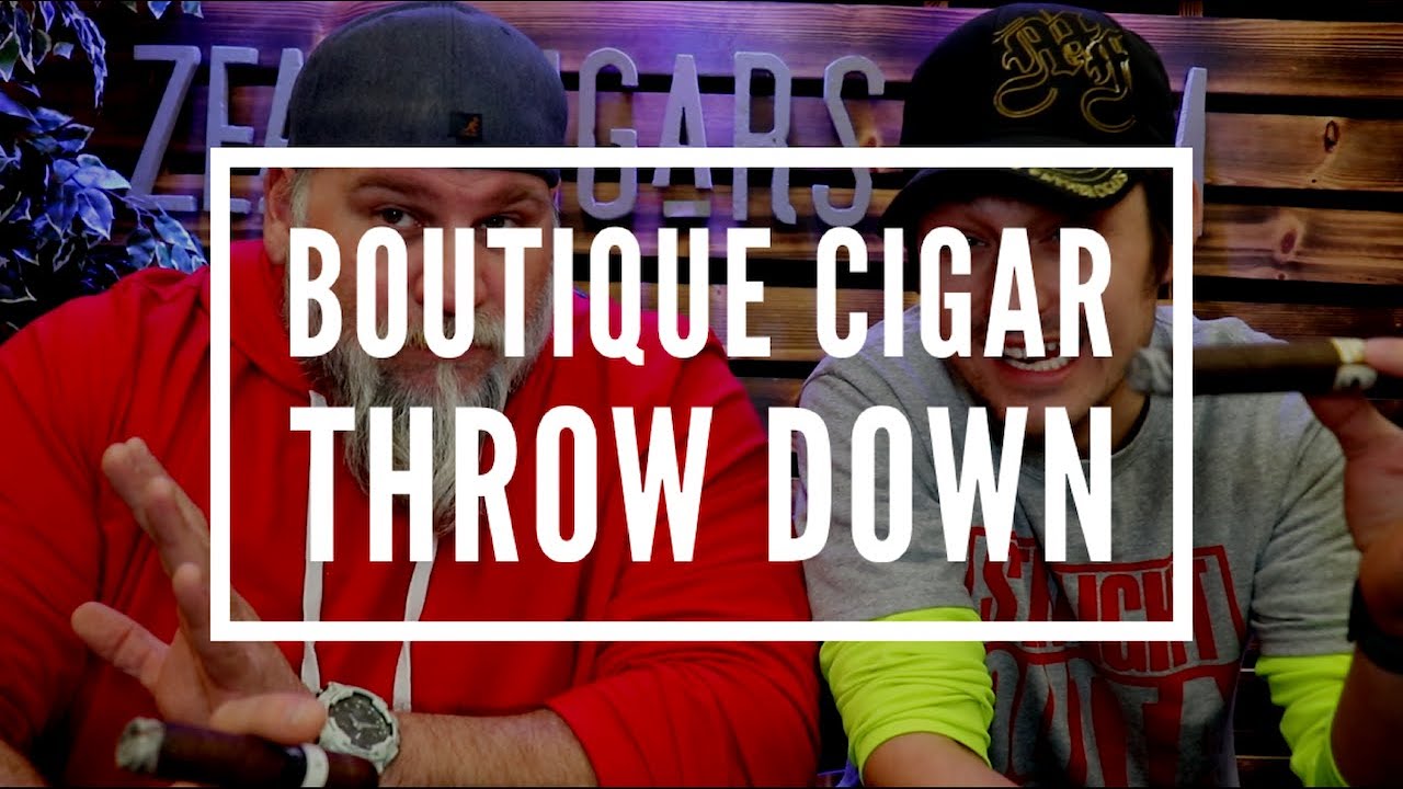 Boutique Cigar Throw Down!!!