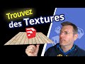 TROUVEZ DES TEXTURES POUR  SKETCHUP