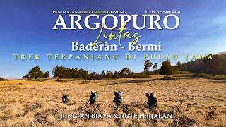 [BIAYA] 4 HARI 3 MALAM DI TREK TERPANJANG DI PULAU JAWA | PENDAKIAN GUNUNG ARGOPURO 3088 MdpL