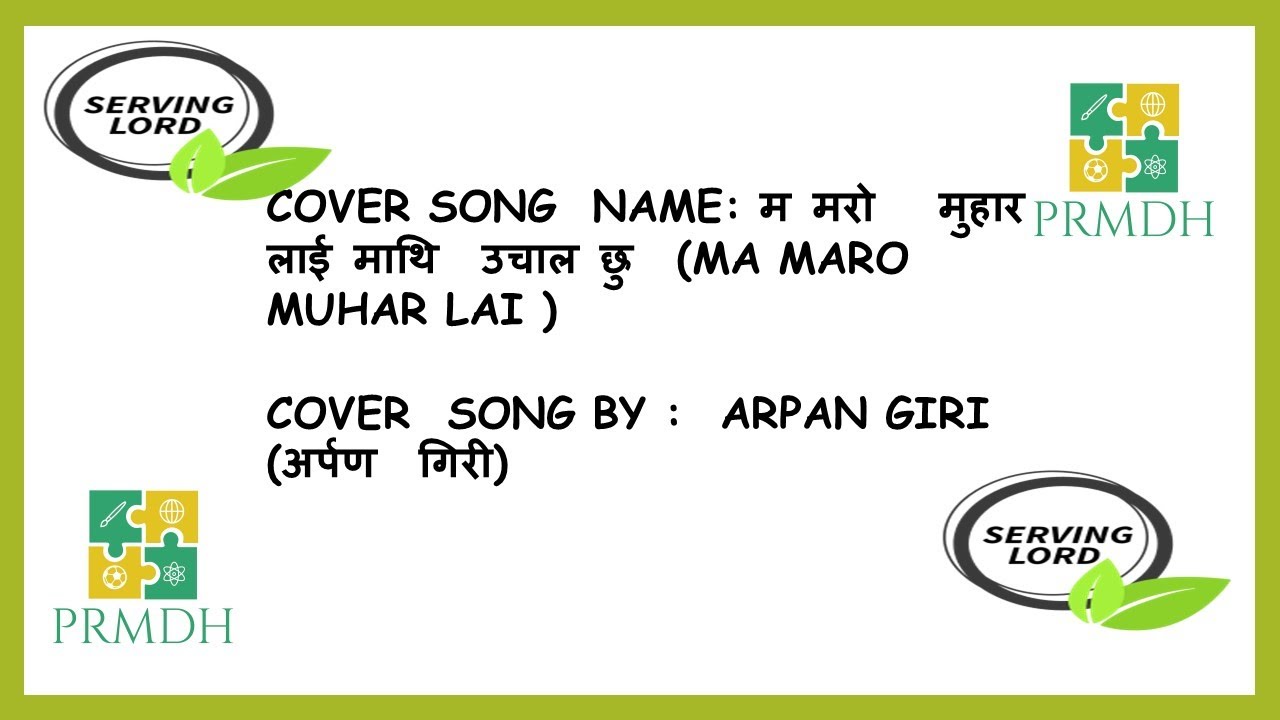 Meroo Mahar ma mero muhar lai (म मरो मुहार लाई माथि उचाल छु ) - YouTube